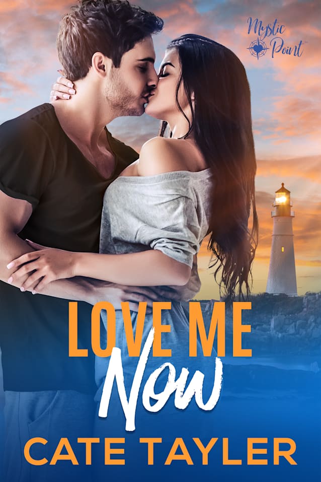 Love Me Now (Mystic Point, #2)