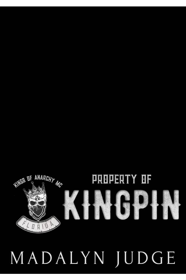 Property of Kingpin: Kings of Anarchy MC: Florida Book 1 (Kings of Anarchy MC: Kings Haven, Florida)
