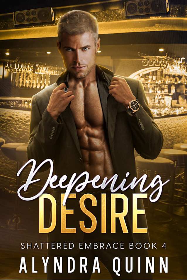 Discovering Desire (Shattered Embrace Series Book 4)