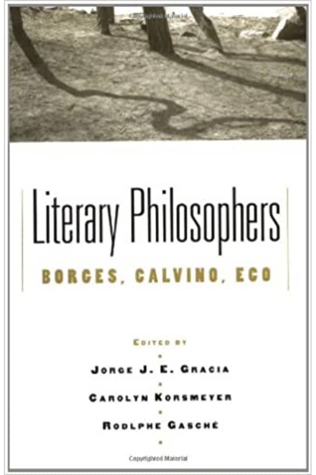Literary Philosophers: Borges, Calvino, Eco