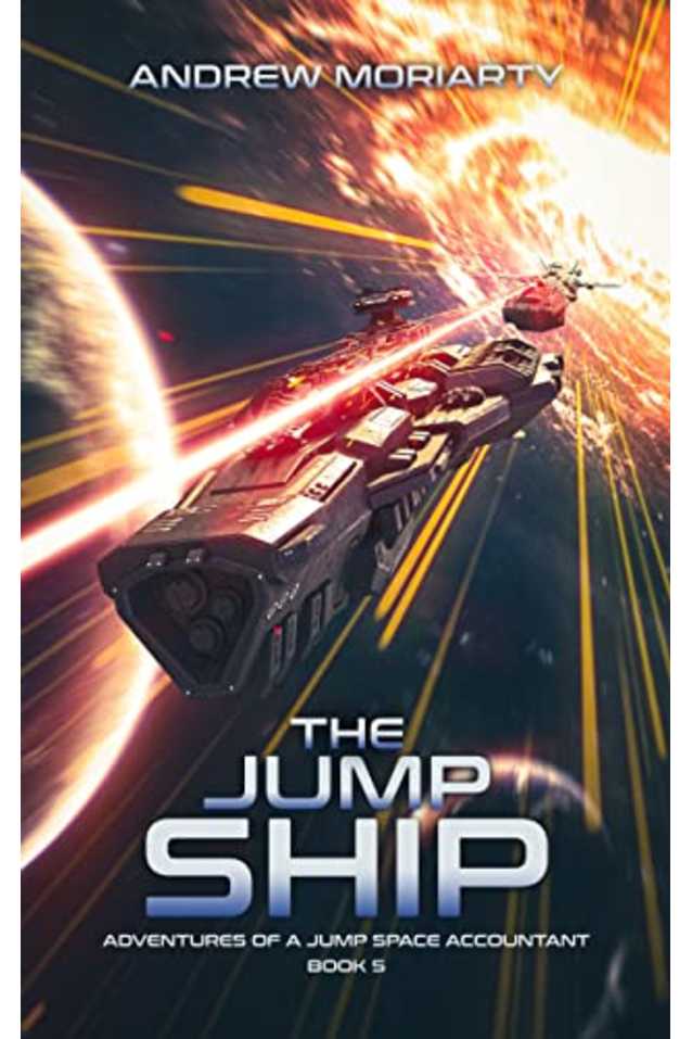 The Jump Ship: Adventures of a Jump Space Accountant Book 5