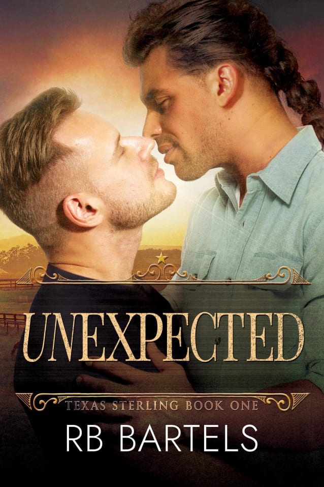 UNEXPECTED (Texas Sterling Book 1)