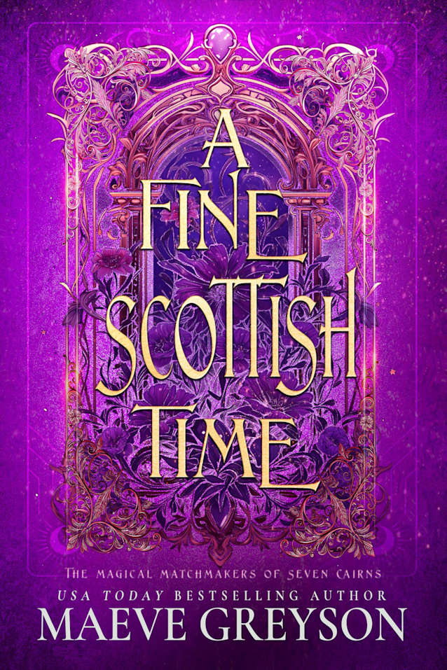 A Fine Scottish Time - A Scottish Romantasy (The Magical Matchmakers of Seven Cairns Book 1)