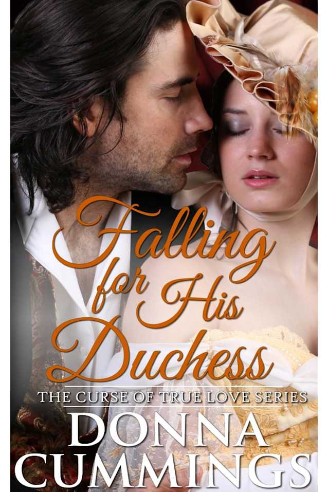Falling for His Duchess (The Curse of True Love, #3)