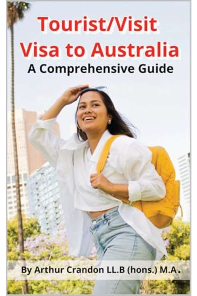 Tourist/Visit Visa to Australia: A Comprehensive Guide