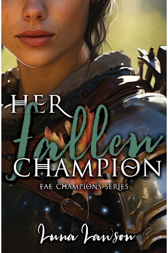 Her Fallen Champion: A Sapphic Fantasy Romance (Fae Champions Book 3)