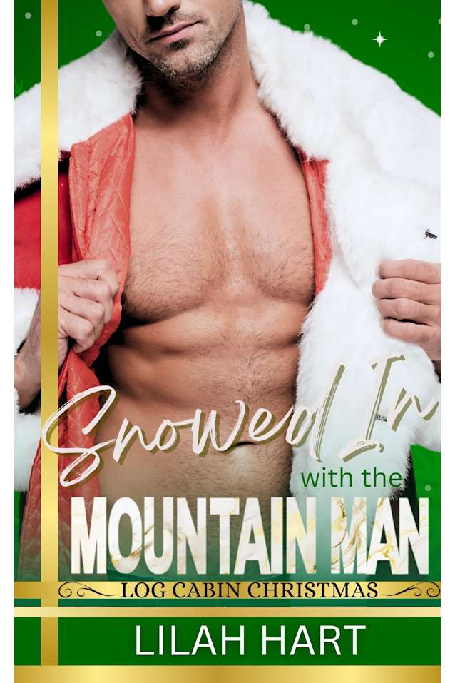 Snowed in with the Mountain Man