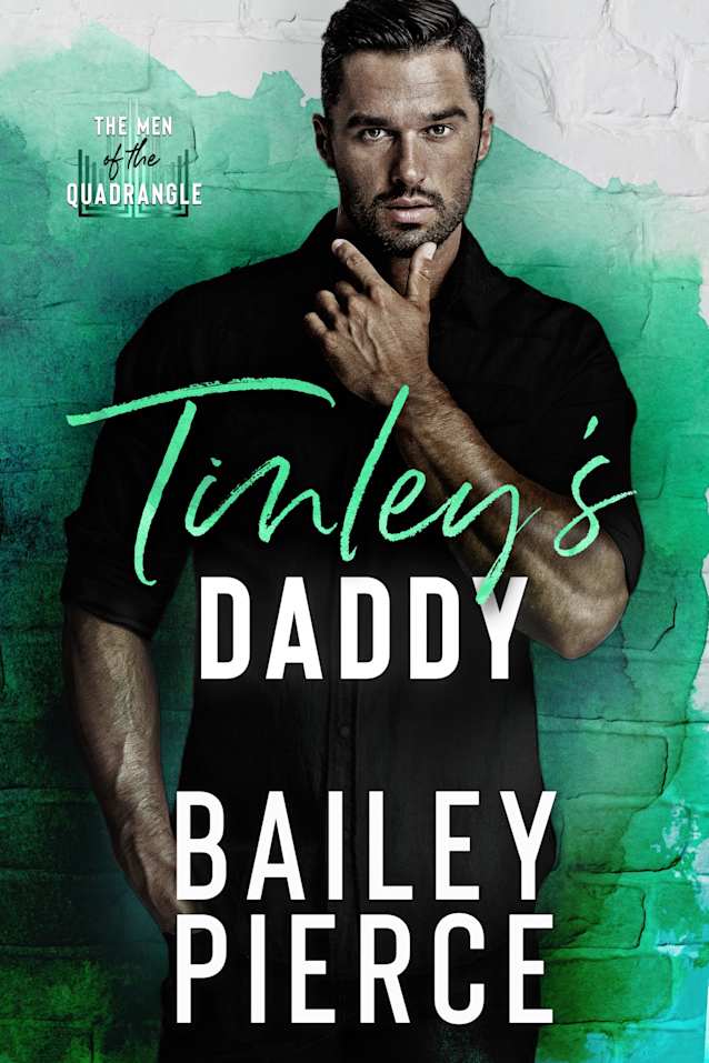 Tinley’s Daddy (The Men of the Quadrangle)