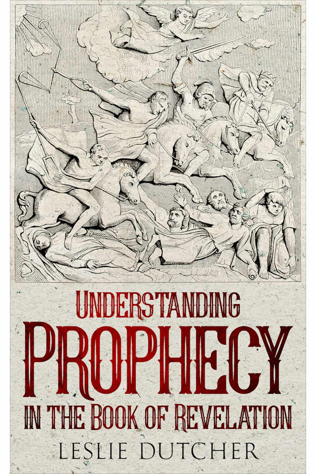 Understanding Prophecy in the Book of Revelation