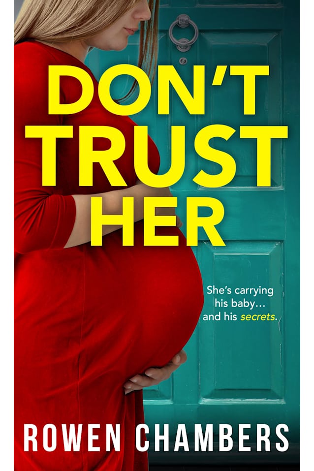 Don’t Trust Her: A BRAND NEW gripping psychological thriller
