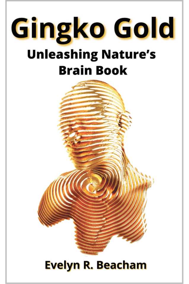 Gingko Gold: Unleashing Nature’s Brain Book