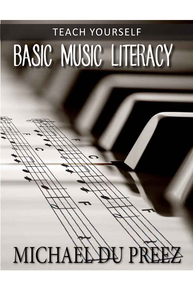 BASIC MUSIC LITERACY: Teach Yourself