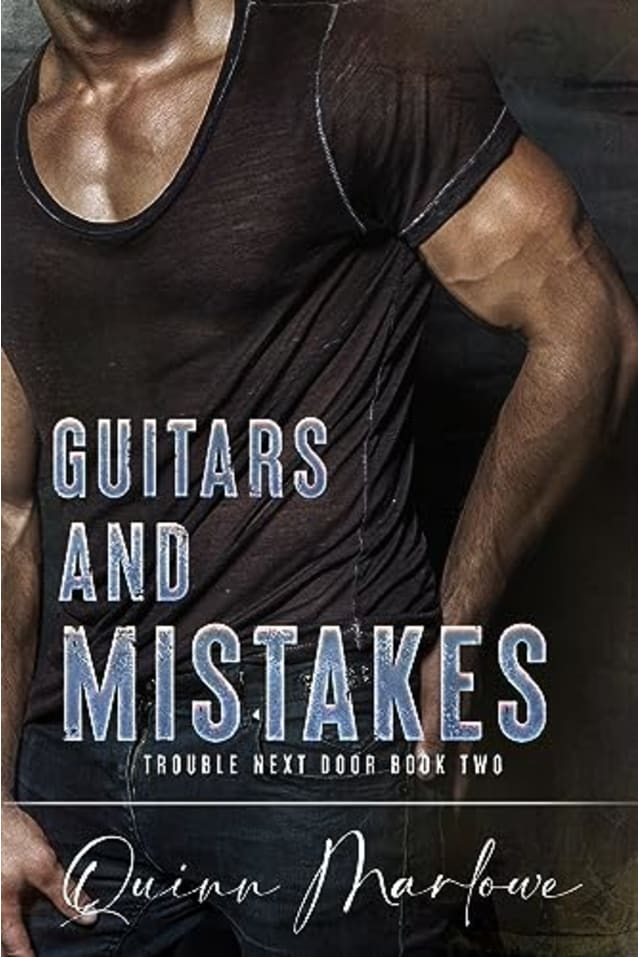 Guitars and Mistakes: An Angsty Rockstar Romance (Trouble Next Door, #2)