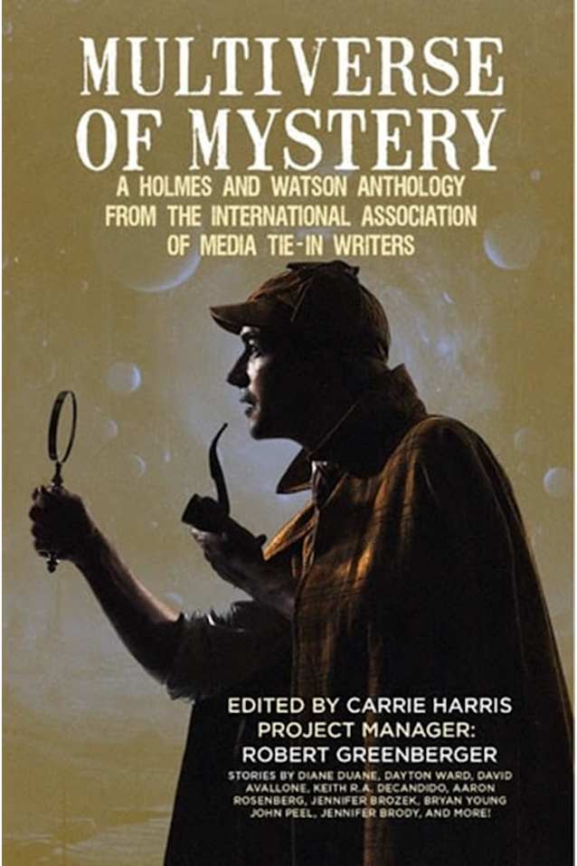 Multiverse of Mystery: A Holmes and Watson Anthology