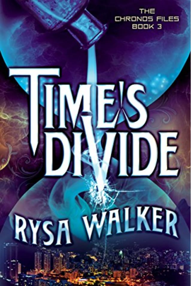 Time’s Divide (The Chronos Files Book 3)