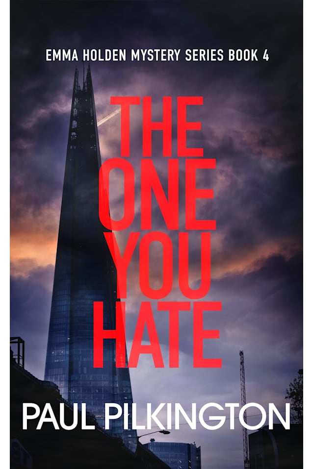 The One You Hate (Emma Holden suspense mystery series Book 4)