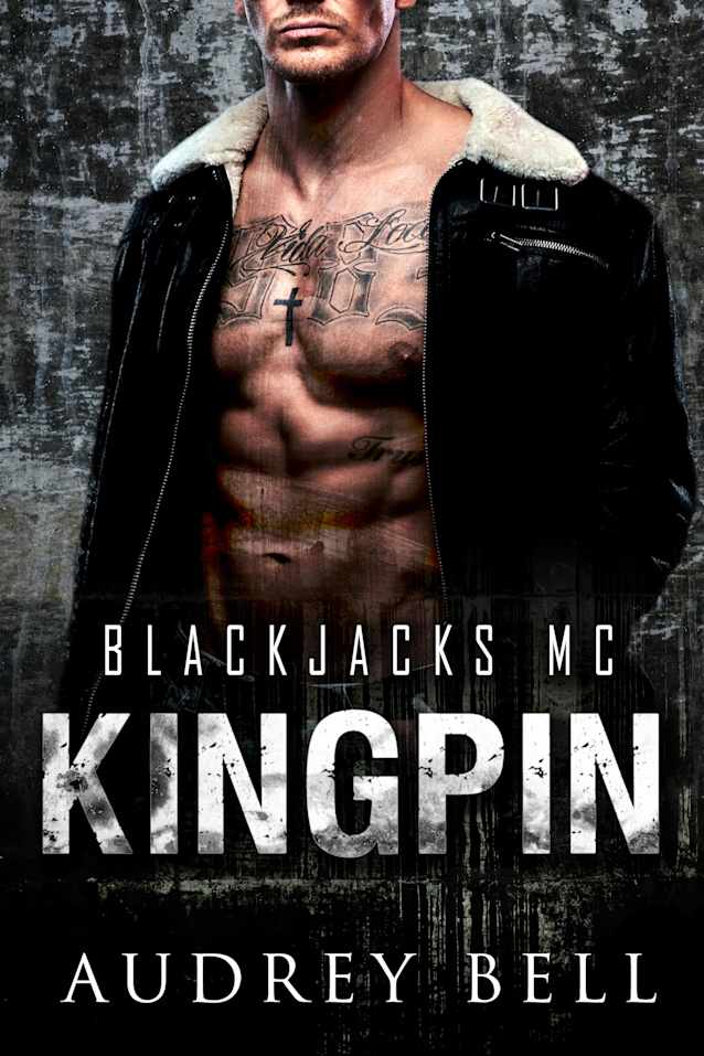 Kingpin: a second chance, small town, steamy, short MC romance (Blackjacks MC Book 1)