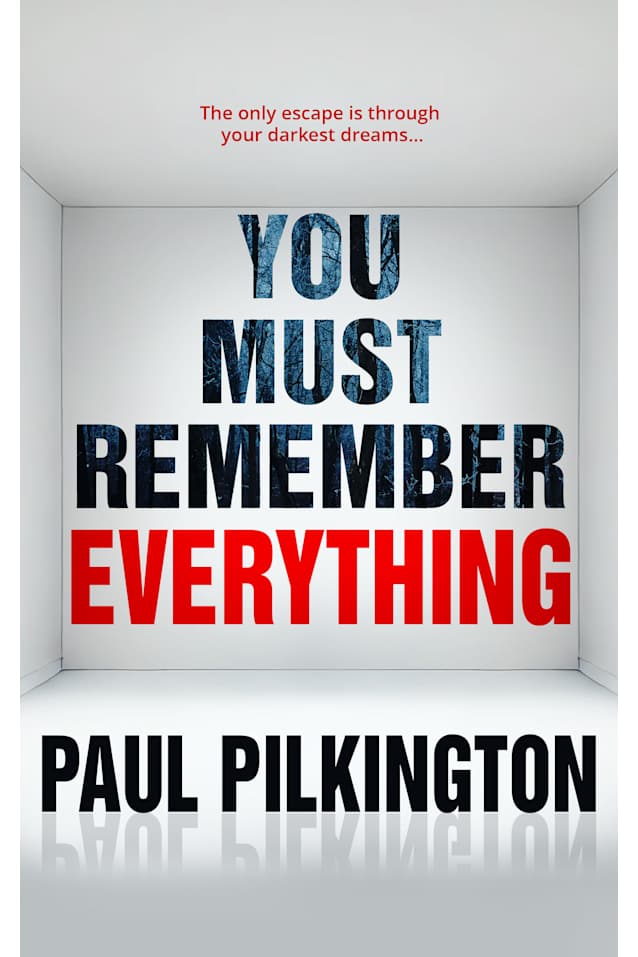 You Must Remember Everything
