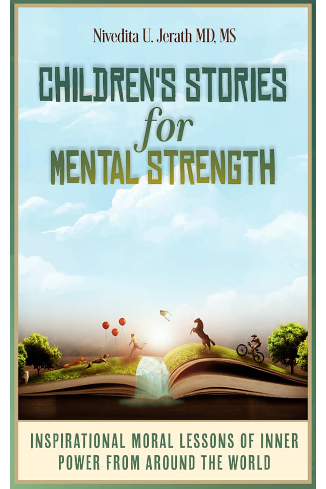 Children’s Stories for Mental Strength: Inspirational Moral Lessons of Inner Power from Around the World