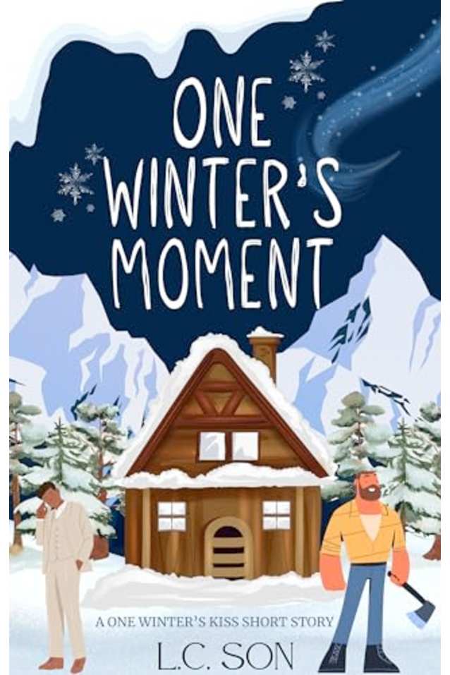 One Winter’s Moment: A One Winter’s Kiss Short Story (Beautiful Nightmare)