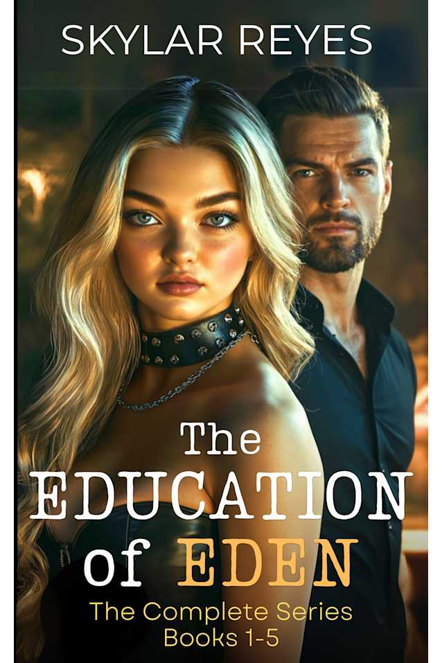 The Education of Eden - The Complete Series
