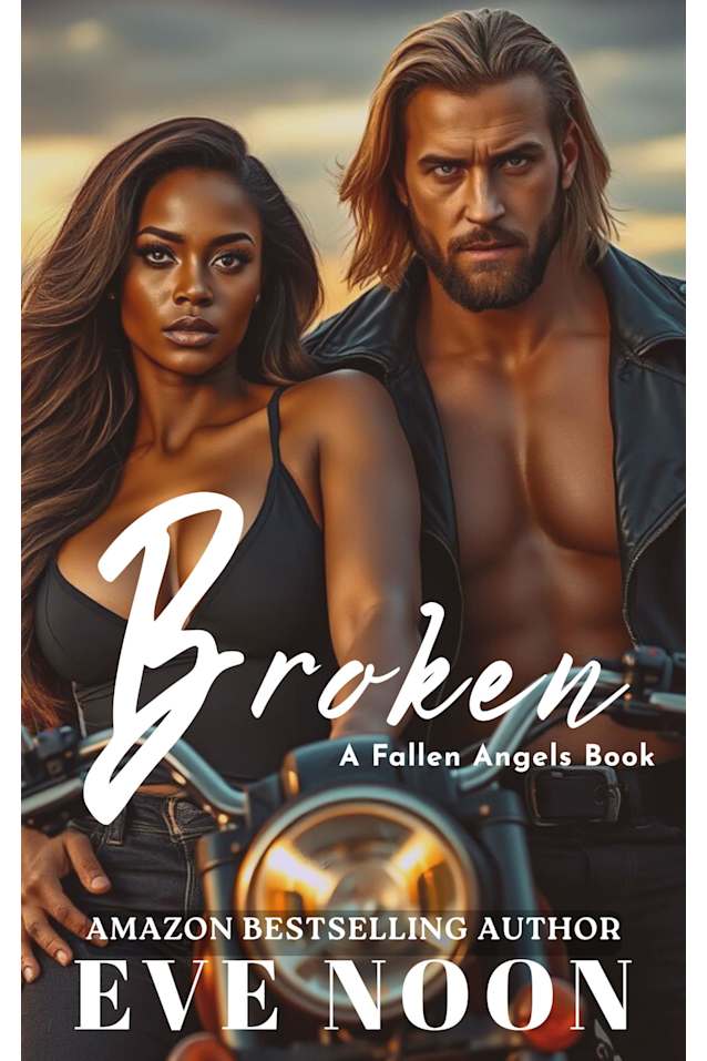 Broken: (BWWM, Interracial, MC Erotic Romance) (Fallen Angels MC Series)