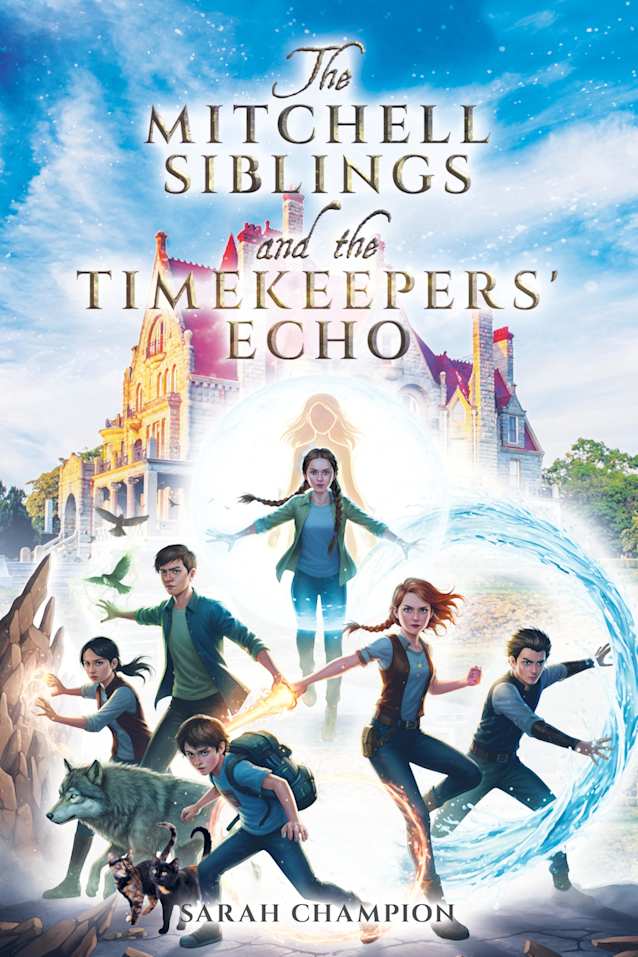 The Mitchell Siblings and the Timekeepers’ Echo (The Adventures of the Mitchell Siblings Book 3)