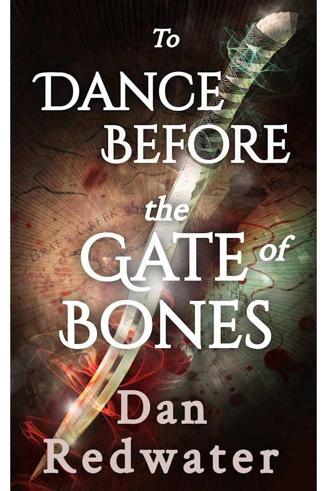 To Dance Before the Gate of Bones: A stand-alone heroic quest fantasy