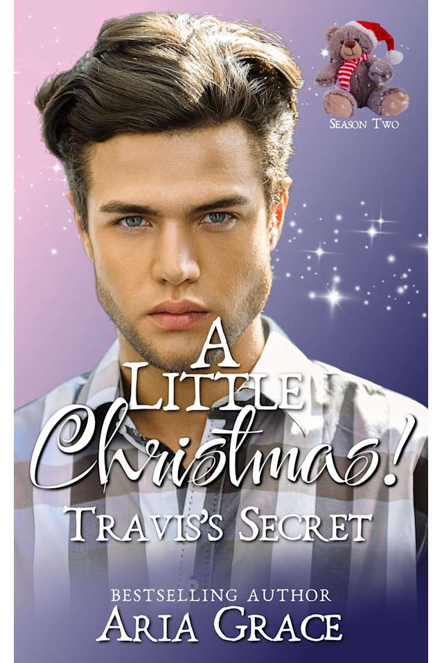 A Little Christmas! Travis’s Secret: An MM Age Play Christmas Daddy Romance