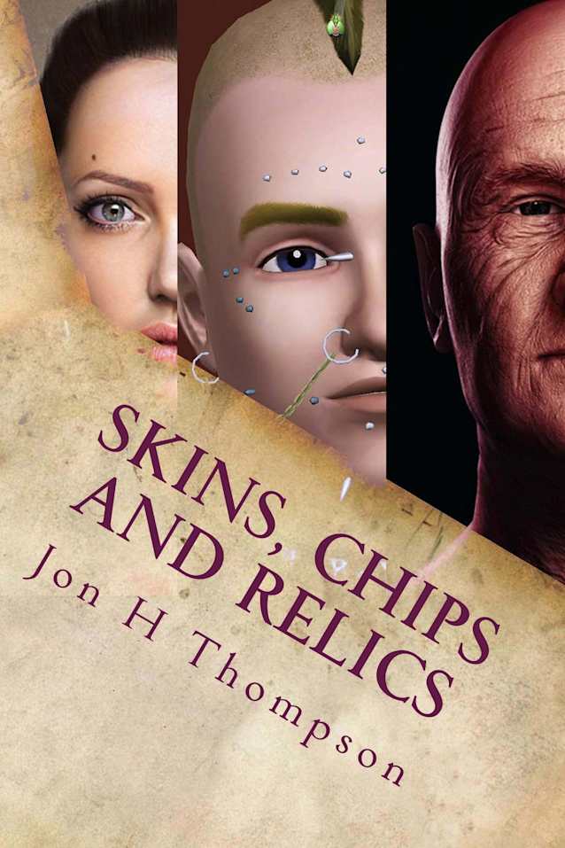 Skins, Chips and Relics (the Future mysteries Book 1)