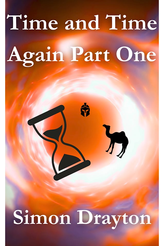 Time and Time Again Part One (The Voyages of Simeon Carter and Peter Truman Book 4)
