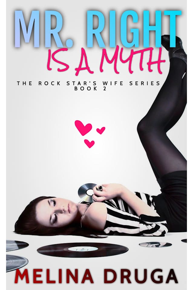 Mr. Right is a Myth 