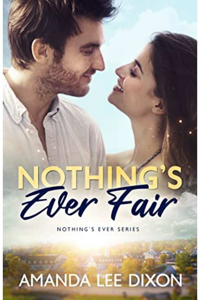 Nothing’s Ever Fair (Nothing’s Ever Series Book 2)