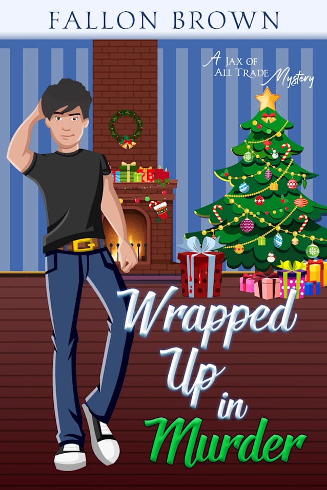 Wrapped Up in Murder (Jax of All Trade Book 4)