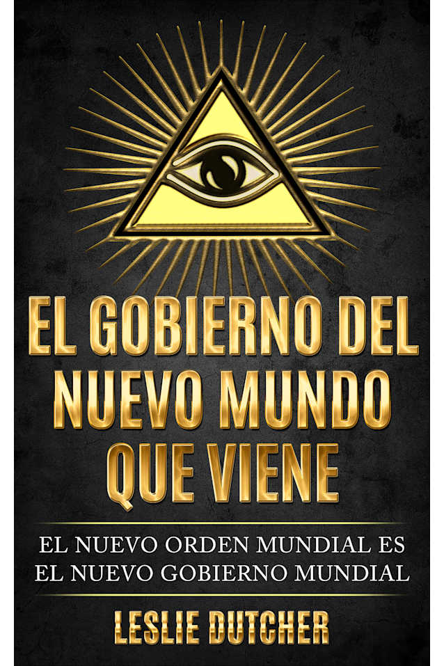 El Nuevo Gobierno Mundial que Viene     