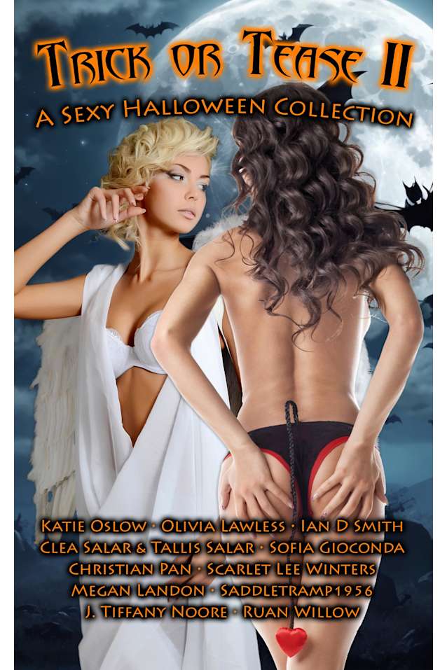 Trick or Tease II: A Sexy Halloween Collection (Erotic Celebration Collections)