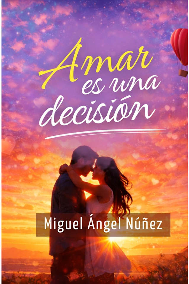 Amar es una decisión