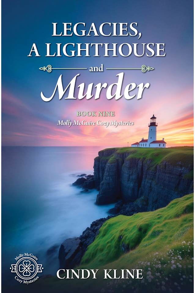 Legacies, A Lighthouse and Murder: A Molly McGuire Cozy Mystery Book 9 (Molly McGuire Mysteries)