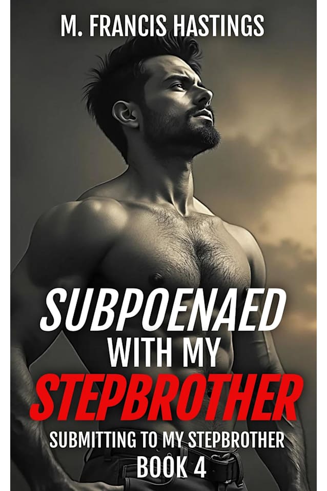 Subpoenaed With My Stepbrother