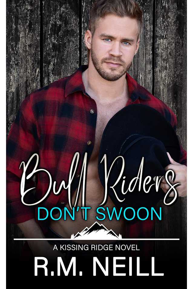 Bull Riders Don’t Swoon