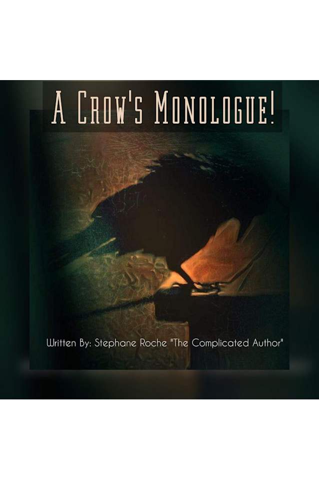 A Crow's Monologue