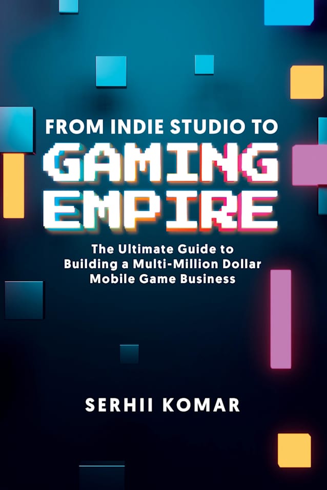 From Indie Studio to Gaming Empire