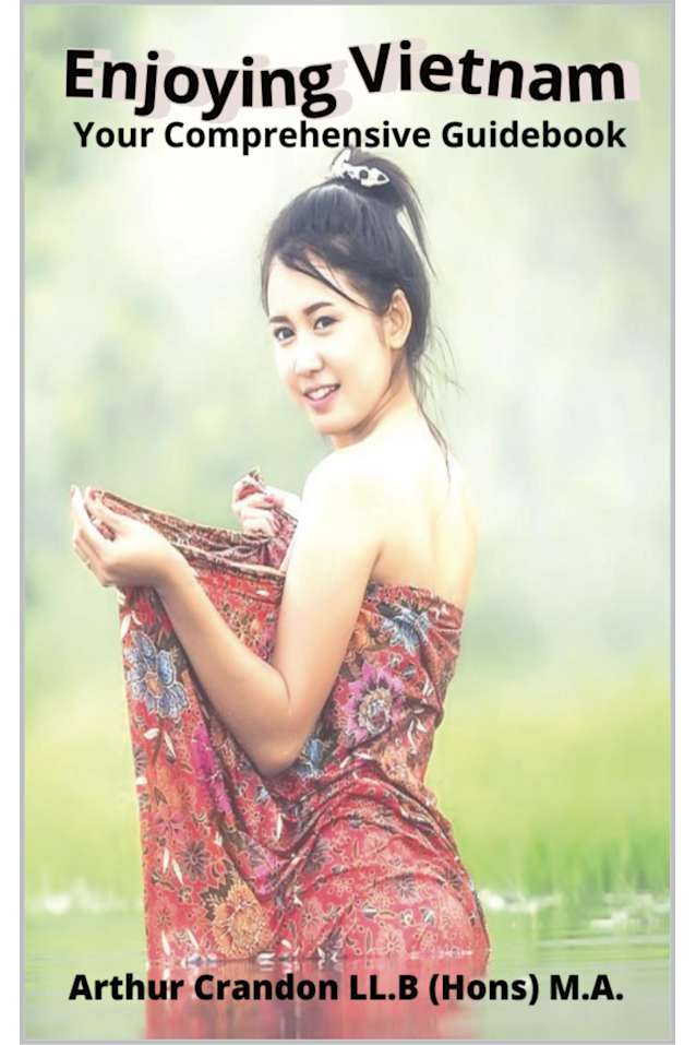 Enjoying Vietnam: Your Comprehensive Guidebook
