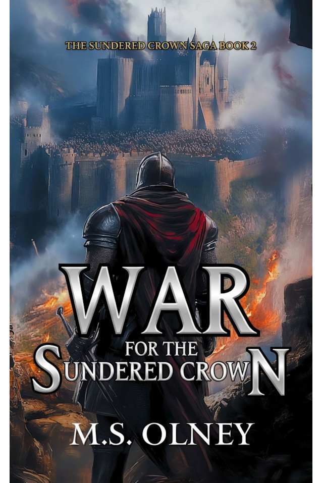 War for the Sundered Crown (The Sundered Crown Saga #2)
