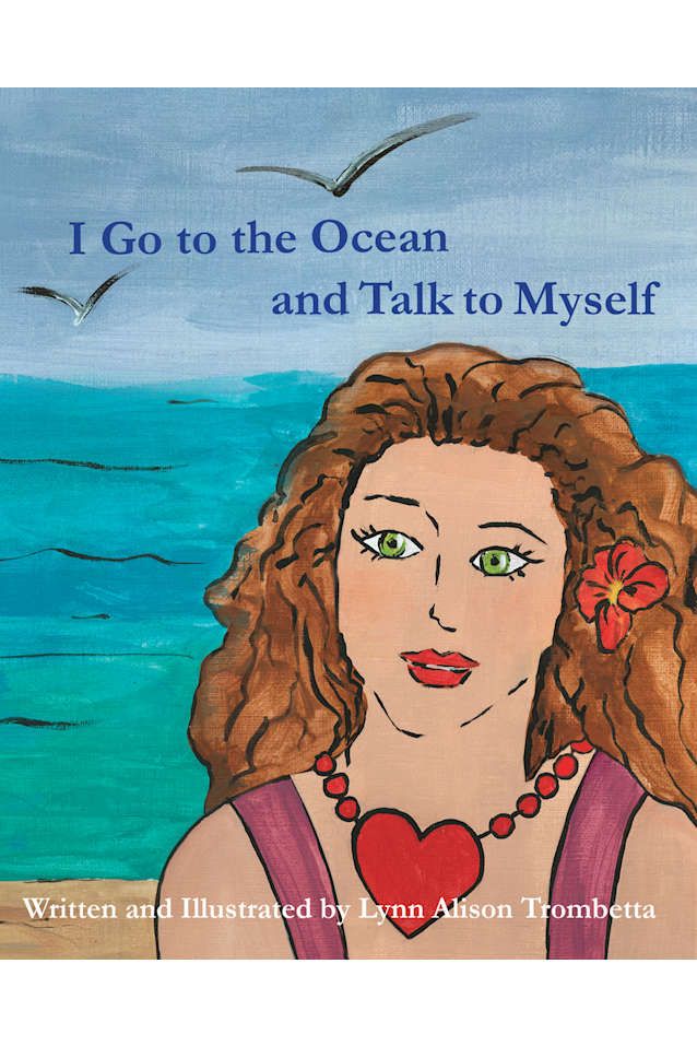 I Go to the Ocean and Talk to Myself