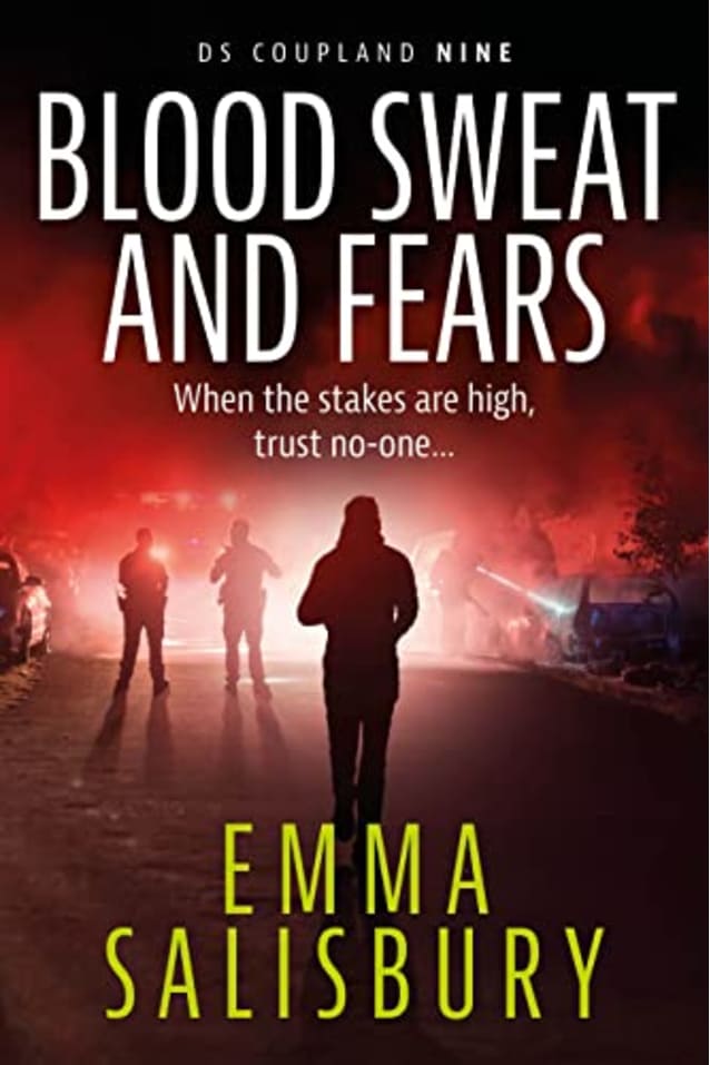 BLOOD SWEAT AND FEARS (DS Coupland Book 9)