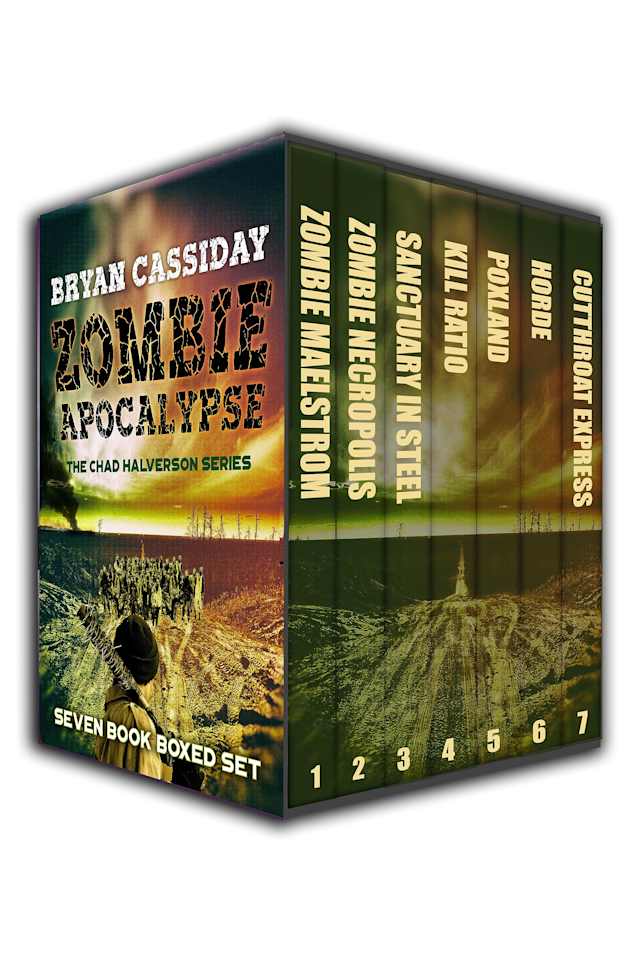 Zombie Apocalypse: The Chad Halverson Series Books 1--7