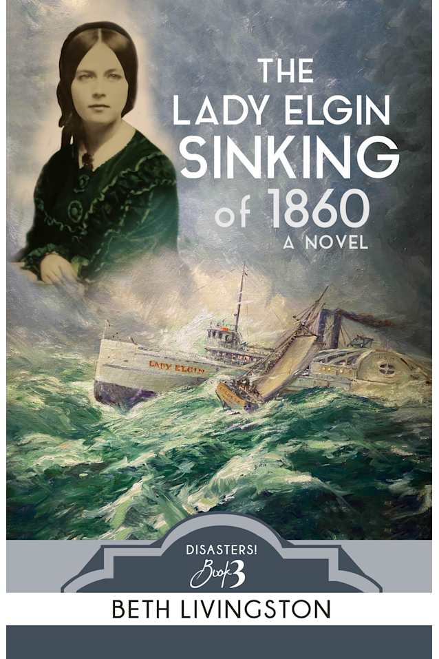 The Lady Elgin Sinking of 1860 (Disasters!)