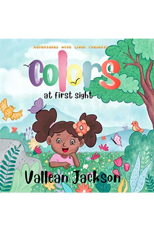 Adventures With Liyah presents: Colors At First Sight