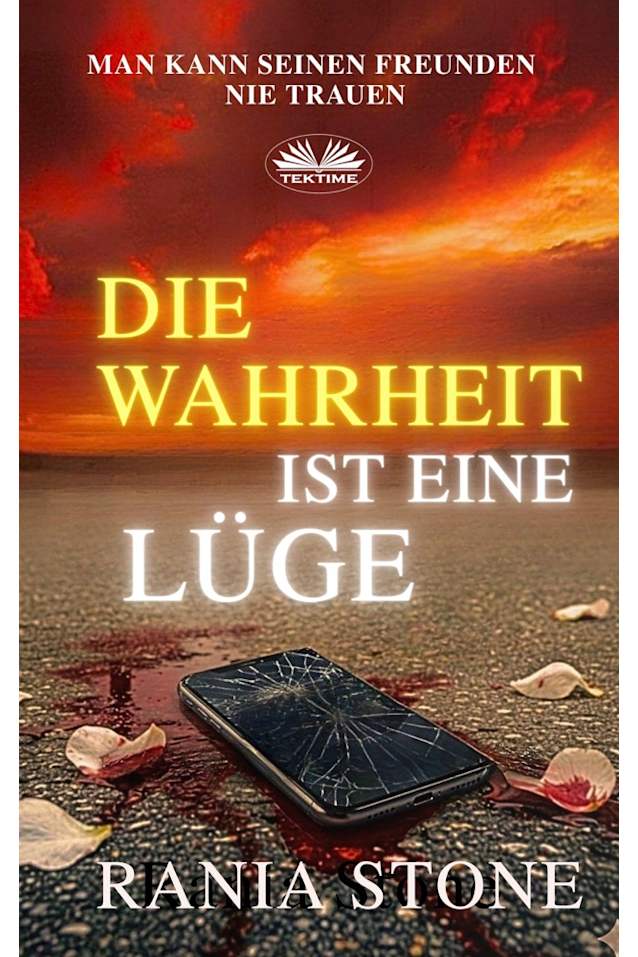 Die Wahrheit Ist Eine Lüge